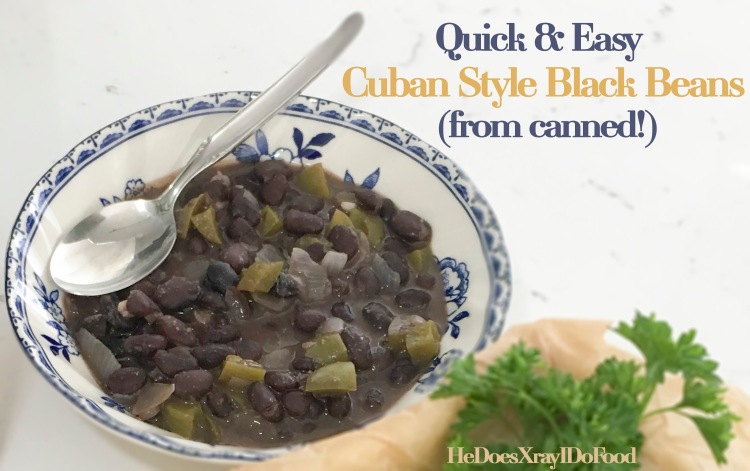 Quick and Easy Cuban Style Black Beans (from canned)- HeDoesXrayIDoFood.com